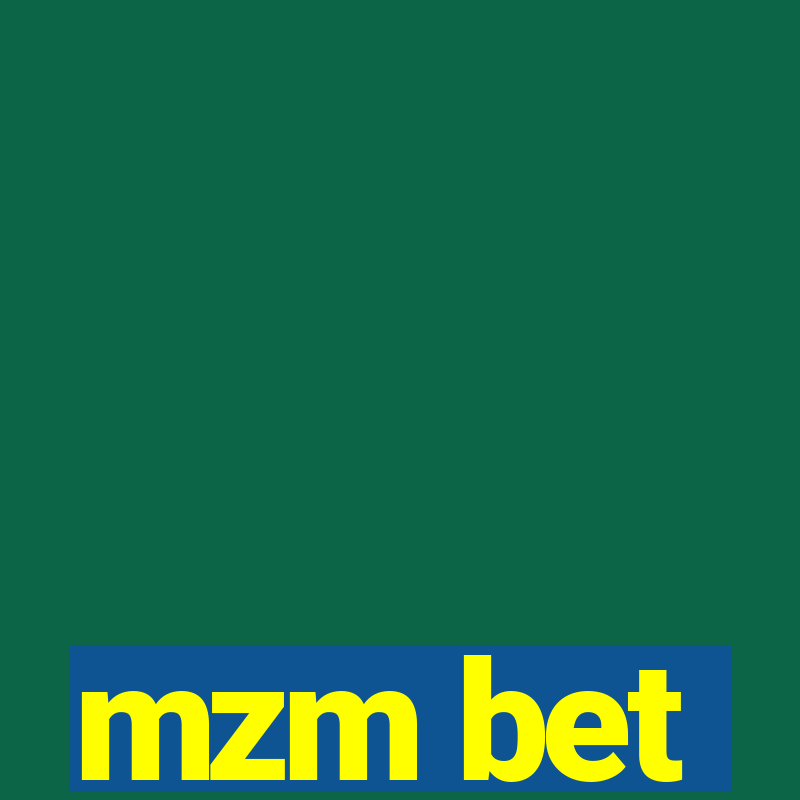 mzm bet